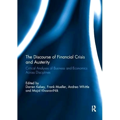 预订 The Discourse of Financial Crisis and Austerity: Critical analyses of business and economics across disciplines: 97
