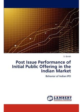 预订 Post Issue Performance of Initial Public Offering in the Indian Market: 9783845422688