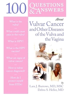 预订 100 Questions & Answers about Vulvar Cancer and Other Diseas: 9780763758257
