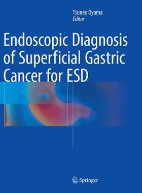 预订 Endoscopic Diagnosis of Superficial Gastric Cancer for ESD