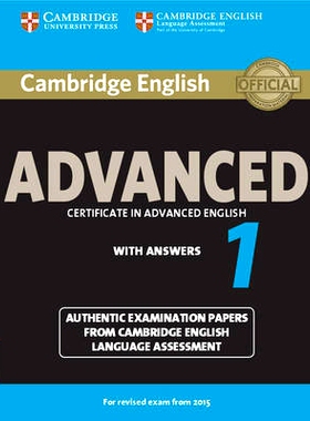预订 Cambridge English Advanced 1 for Revised Exam from 2015 Student’s Book with Answers: Authentic Examination Papers