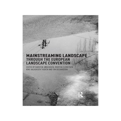 预订 Mainstreaming Landscape through the European Landscape Convention
