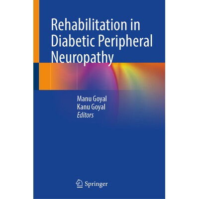 预订 Rehabilitation in Diabetic Peripheral Neuropathy 糖尿病周围神经病变的康复 9789819792894