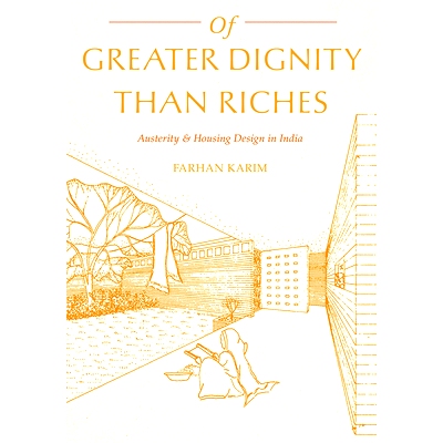 预订 Of Greater Dignity Than Riches: Austerity and Housing Design in India: 9780822965695