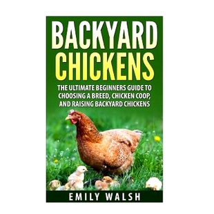 Coop Chickens Beginners Ultimate 预订 Chicken and Breed The Choosing Raising Guide Backyard