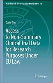 【预订】Access to Non-Summary Clinical Trial Data for Research Purposes Under EU Law 9783030867775