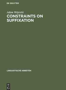 【预订】Constraints on Suffixation 9783484303409