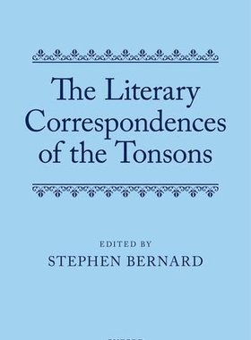 【预订】The Literary Correspondences of the Tonsons
