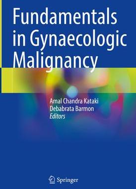 [预订]Fundamentals in Gynecologic Malignancy 9789811958595