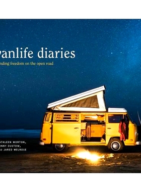 预订 Vanlife Diaries: Finding Freedom on the Open Road: 9780399581144