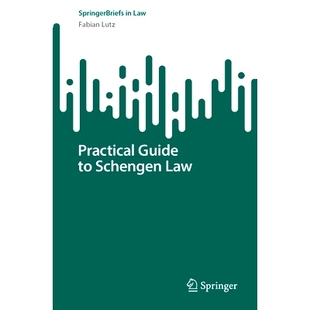 预订 Practical Guide to Schengen Law 申根法实用指南: 9783031569005