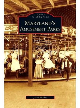 预订 Maryland’s Amusement Parks: 9781531612238