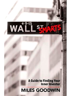 预订 Wall Street Smarts: A Guide to Finding Your Inner Investor: 9781517413927