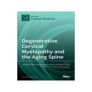 [预订]Degenerative Cervical Myelopathy and the Aging Spine 9783039433049