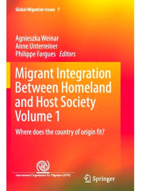 预订 Migrant Integration Between Homeland and Host Society Volume 1: Where does the country of origin fit?: 978331985844