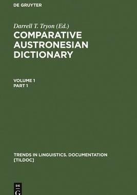 [预订]Comparative Austronesian Dictionary 9783110127294