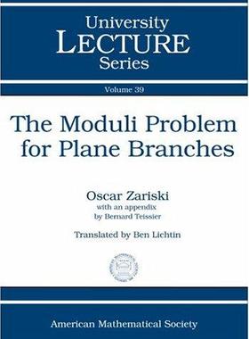 [预订]Moduli Problem for Plane Branches 9780821829837