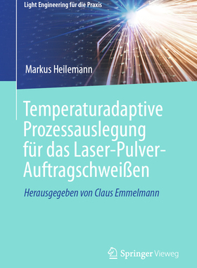 预订 Temperaturadaptive Prozessauslegung fur das Laser-Pulver-Auftragschweissen