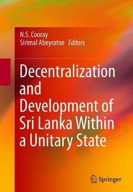 【预订】Decentralization and Development of Sri Lanka Within a Unitary State