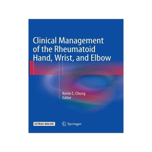 预订 Clinical Management of the Rheumatoid Hand, Wrist, and Elbow