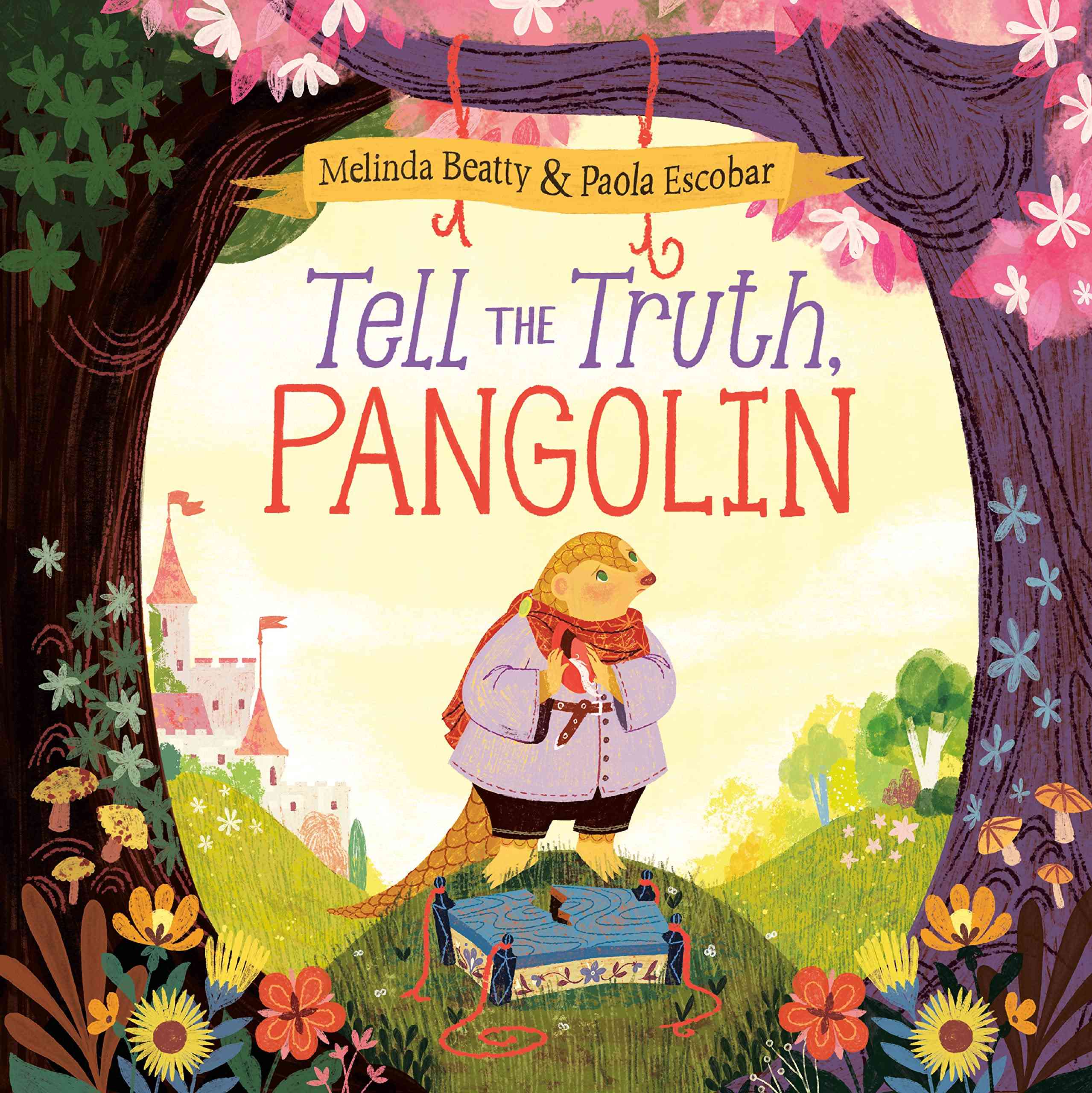 穿山甲，说实话 Paola Escobar 插画 精装绘本 英文原版 Tell the Truth, Pangolin
