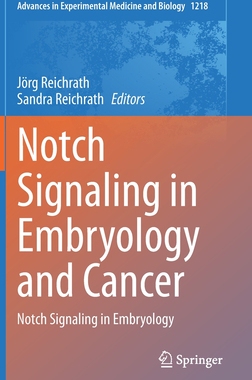 【预订】Notch Signaling in Embryology and Cancer