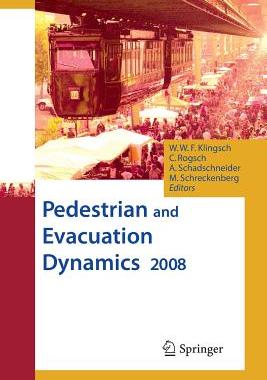 【预订】Pedestrian and Evacuation Dynamics 2008