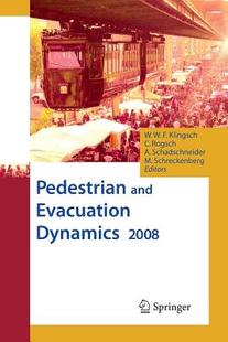 【预订】Pedestrian and Evacuation Dynamics 2008