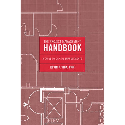 预订 The Project Management Handbook: A Guide to Capital Improvements: 9781605907888