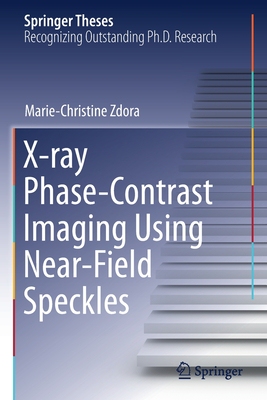 【预订】X-ray Phase-Contrast Imaging Using Near-Field Speckles 9783030663315