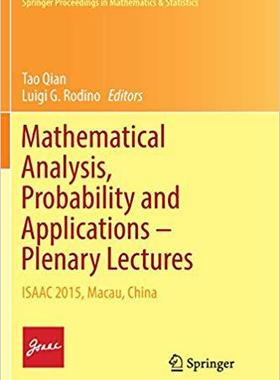 【预售】Mathematical Analysis, Probability and Applications - Plenary Lectures: Isaac 2015, Macau, China