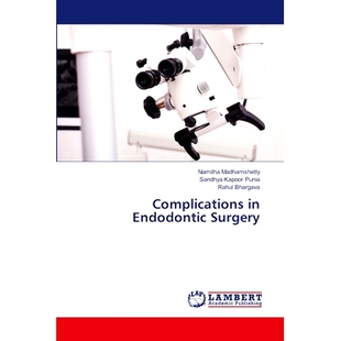 预订 Complications in Endodontic Surgery 牙髓手术的并发症: 9786207477715