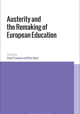 【预订】Austerity and the Remaking of European Education