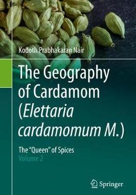 【预订】The Geography of Cardamom (Elettaria cardamomum M.)