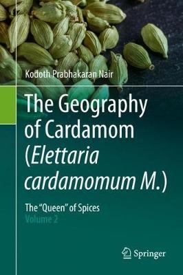 【预订】The Geography of Cardamom (Elettaria cardamomum M.)