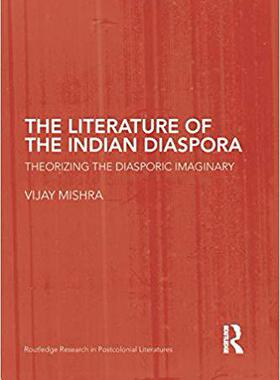 【预售】The Literature of the Indian Diaspora