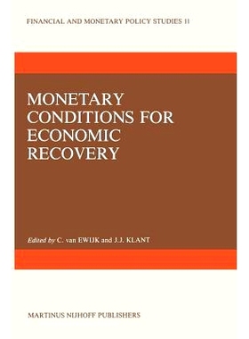 预订 Monetary Conditions for Economic Recovery: 9789401087780