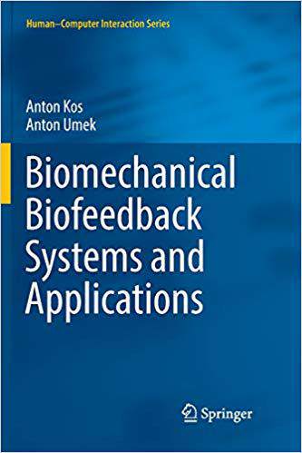 【预售】Biomechanical Biofeedback Systems and Applications