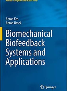 【预售】Biomechanical Biofeedback Systems and Applications