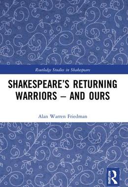 [预订]Shakespeare’s Returning Warriors - And Ours 9781032067872