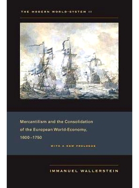 预订 Modern World-System II: Mercantilism and the Consolidation of the European World-Economy, 1600–1750: 9780520267589