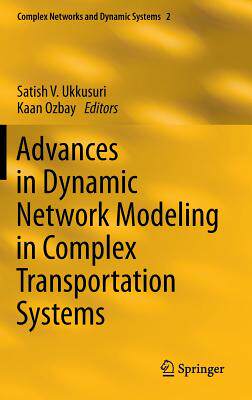 预订 Advances in Dynamic Network Modeling in Complex Transportation Systems