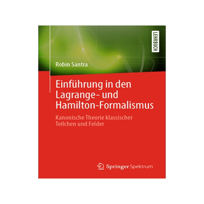 预订 Einführung in den Lagrange- und Hamilton-Formalismus