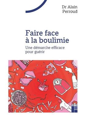 预订 Faire face à la boulimie : une démarche efficace pour guérir