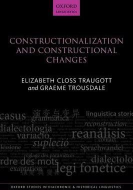 【预订】Constructionalization and Constructional Changes
