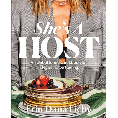 预订 She’s a Host: An Unbuttoned Cookbook for Elegant Entertaining 她是一位女主人：一本轻松优雅的待客食谱: 978059397090