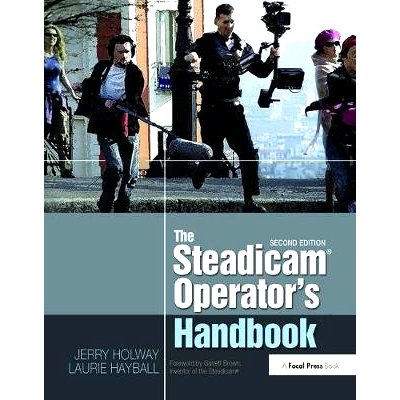 预订 The Steadicam* Operator’s Handbook Steadicam*操作手册: 9781138410671