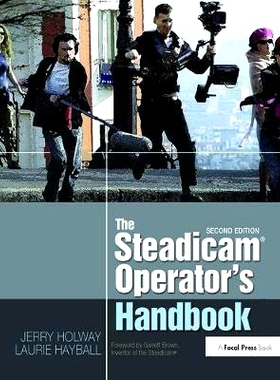 预订 The Steadicam* Operator’s Handbook Steadicam*操作手册: 9781138410671