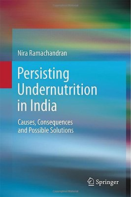 【预订】Persisting Undernutrition in India
