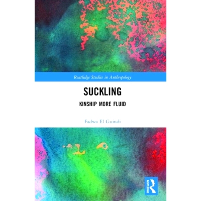 预订 Suckling: Kinship More Fluid 哺乳：更流畅的亲缘关系: 9781138315198